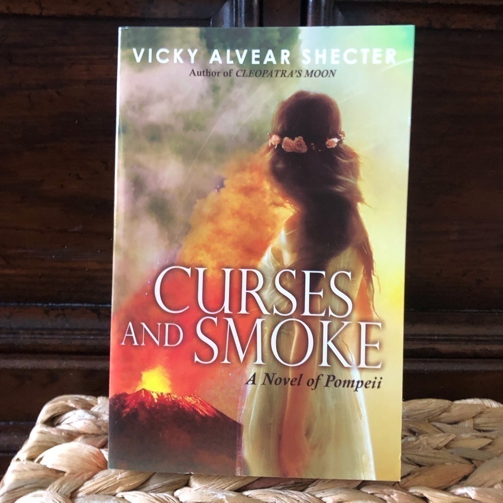 Curses and Smoke A Novel of Pompeii by: Vicky Alvear Shecter paperback book